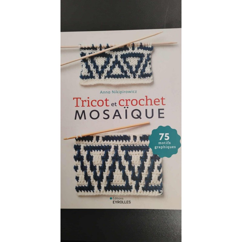 Tricots / Crochets et Mosaïques