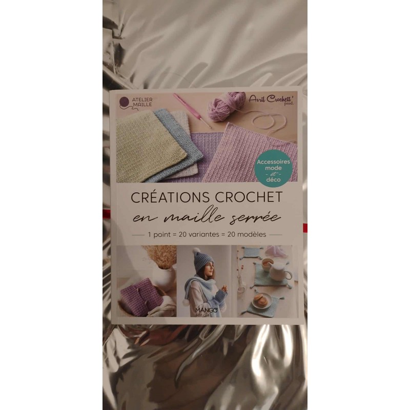 Mes créations en mailles serrées